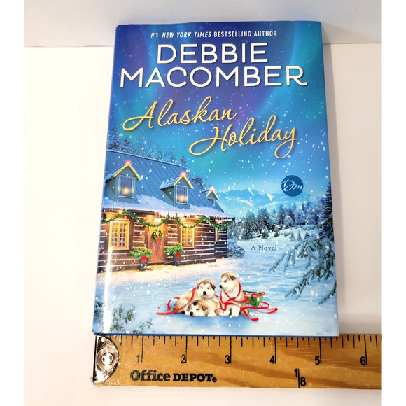 Alaskan Holiday Debbie Macomber Hardcover 2018 First Edition Romance Christmas - Picture 10 of 13